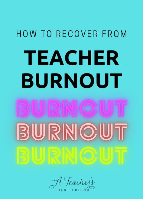 How to Recover from Teacher Burnout - A Teacher's Best Friend Life Organisation, Special Needs Teacher, Teacher Burnout, Emotional Recovery, Burnout Recovery, Mental Energy, Meaningful Conversations, Activity Ideas, Preschool Teacher