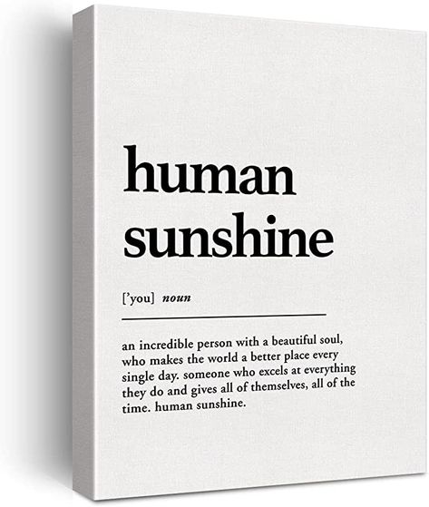 Human Sunshine Quotes, Sunshine Definition, Canvas Qoute, Canvas With Quotes, Sunshine Person, Sunshine Personality, My Sunshine Quotes, Quote Paintings On Canvas, Human Sunshine