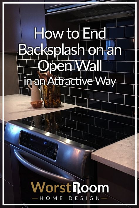 How to End Backsplash on an Open Wall in an Attractive Way Backsplash At End Of Cabinet, Picture Frame Backsplash Kitchen, How To Install Backsplash, How To Tile A Kitchen Backsplash, Where To Stop Tile Backsplash, How To End Tile Backsplash, Tile Around Kitchen Window No Trim, No Grout Tile Backsplash, Where To Put Backsplash In Kitchen