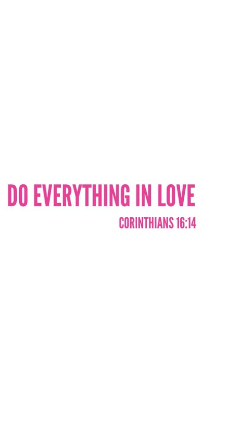 Do Everything In Love Wallpaper Pink, Pink And White Bible Verse, Cute Christian Wallpaper Pink, Hot Pink Bible Verse Wallpaper, Pink Bible Verse Widget, Preppy Bible Verse Wallpaper, Preppy Widgets Pink, Pink Wallpaper Bible Verse, Pink Christian Widgets