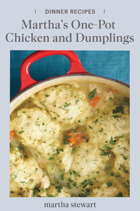 Click here for Martha's best one-pot chicken and dumplings recipe for this classic Southern recipe. #marthastewart #recipes #recipeideas #comfortfood #comfortfoodrecipes Healthy Dinner Easy, Blue Jean Chef, Stew And Dumplings, Homemade Chicken And Dumplings, Southern Comfort Food, Weeknight Recipes, Scratch Recipes, One Pot Chicken, Comfort Food Southern