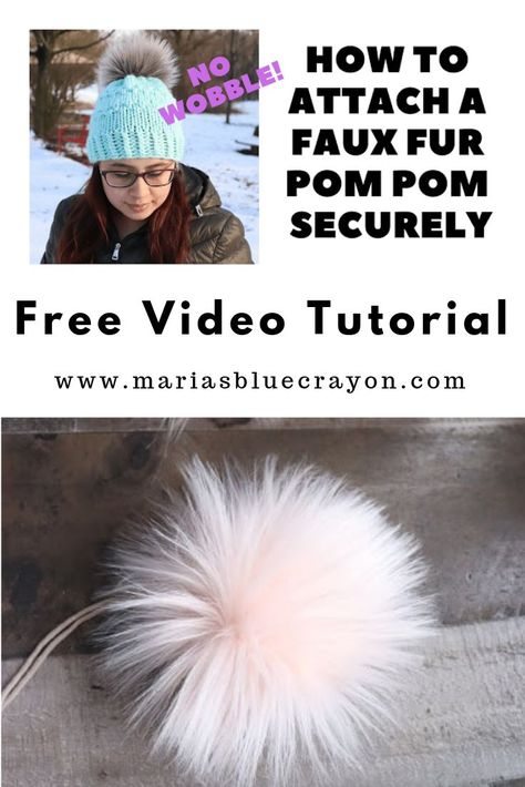 How To Attach Faux Fur Pom Pom To Hat, Faux Fur Pom Poms For Hats, Crochet Hat Embellishments, How To Attach Pom Pom To Beanie, How To Attach A Pom Pom To A Crochet Hat, How To Attach A Pom Pom To A Hat, Knit Embellishments, Crocheting Tips, Knit Tutorials