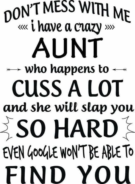 Pin by Trena Cherry on cricut | Aunt quotes funny, Aunt quotes, Auntie quotes Aunt And Niece Quotes, Funny Aunt Quotes, Neices Quotes, Best Aunt Quotes, Aunt Quotes Funny, Niece Quotes From Aunt, Nephew Quotes, Aunt And Niece, Auntie Quotes