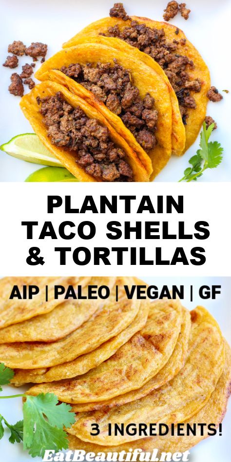 Plantain Taco Shells and/or Tortillas are an awesome recipe, seriously better than corn! Paleo, AIP, Gluten-free and Vegan. 3 ingredients. | Eat Beautiful | plantain | taco shells | tortillas | aip | paleo | gluten free | vegan || #plantain #tacoshells #tortillas #aip #paleo #glutenfree #vegan Aip Paleo Dinner Recipes, Whole30 Plantain Recipes, Plantain Wraps Recipe, Plantain Taco Shells, Paleo Taco Dip, Aip Charcuterie Board, Aip Carrot Recipes, Aip Breakfast Casserole, Aip Compliant Recipes