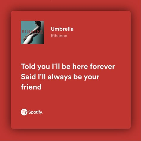 Bestie Song Lyrics, Rihanna Spotify Lyrics, Spotify Lyrics Friendship, Bestie Playlist, Sweet 16 Playlist, Friendship Song Lyrics, Song Lyrics About Friends, Aesthetic Soulmate, Songs About Friendship