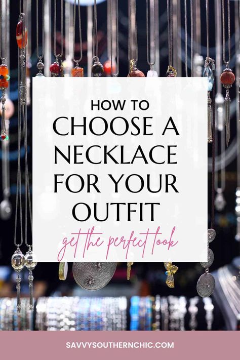 how to choose a necklace for your outfit How To Choose Necklace For Neckline, Best Necklaces For Necklines, T Shirt With Necklace Outfit, Necklace To Wear With Square Neckline, Square Neck Dress Necklace, Necklace By Neckline, Jewlrey Neckline Guide, Jewelry For Black Outfit, Necklace For Brown Dress