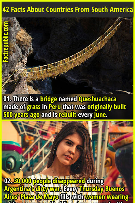 01. There is a bridge named Queshuachaca made of grass in Peru that was originally built 500 years ago and is rebuilt every June. Facts About Countries, Cool Facts, Fact Republic, Biology Facts, Trivia Facts, Extra Terrestrial, Secret Ingredient, Fermenting, A Bridge