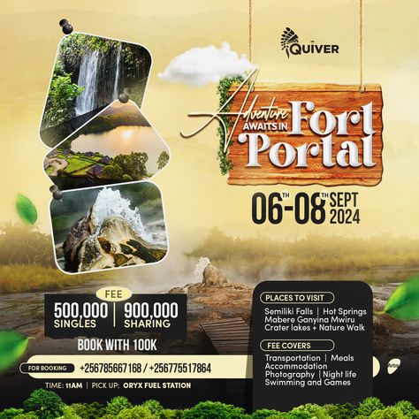 Trip Flyer Adventure Awaits in Fort Portal #QuiverToursandTravel Design: Smiles Digital Arts Travel Posters Design, Travel And Tour Flyer Design, Trip Flyer Design, Trip Poster Design, Digital Flyer Design, Travel Flyer Design, Trip Poster, Web Design Creative, Travel Flyer