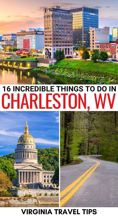 West Virginia Charleston, Charleston Wv Things To Do, Charleston West Virginia Things To Do In, Things To Fo, Charles Town West Virginia, West Virginia Vacation, West Virginia Travel, West Va, Charleston West Virginia