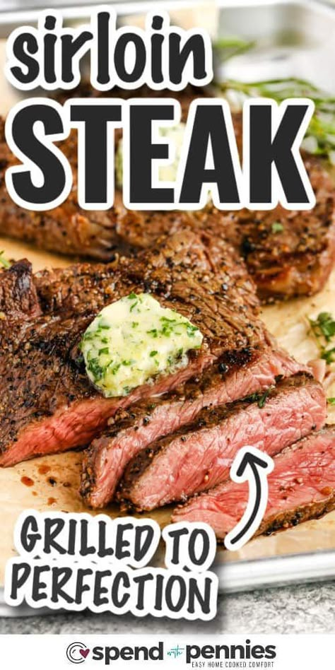 Tender, juicy grilled sirloin steak is one of the best entrees to cook for barbecue season, and one of the easiest too! Whether your guests order rare, medium, or well-done, follow these tips and you’ll feel like a master chef! Beef lovers always appreciate grilled sirloin steak with homemade seasoning mixes and steak butter. #grilledsirloinsteak #grillingsirloinsteak #spendwithpennies #grilledsirloinsteakrecipes Grilling Sirloin Steak, Grilled Sirloin Steak Recipes, Steak On Gas Grill, Grilled Sirloin Steak, Top Sirloin Steak Recipe, Tomahawk Steak Recipe, Cooking The Best Steak, Best Grilled Steak, Grilled Sirloin