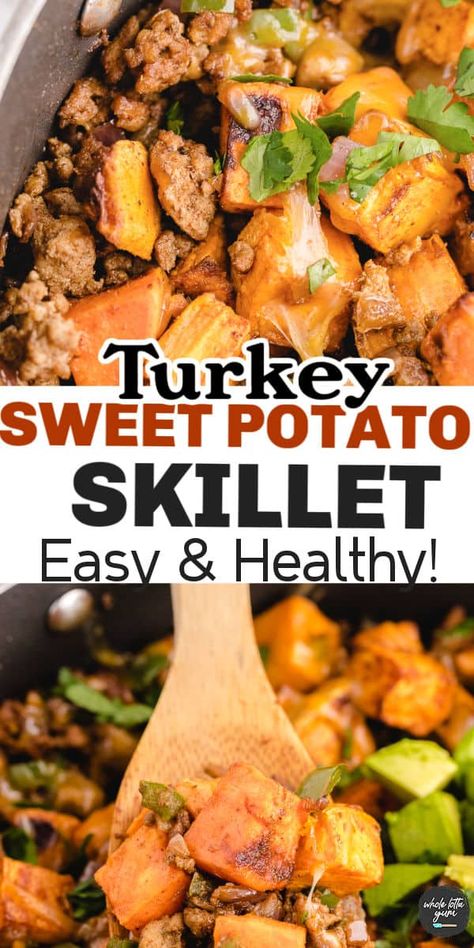 This ground turkey sweet potato skillet is a delicious one pan dinner for those busy weeknights that the whole family will love. Spice it up and dress it down with your favorite toppings. Dinner tonight will be a Whole Lotta Yum! Ground Chicken Recipes Healthy Skillet, Ground Turkey Sweet Potato Casserole, Ground Turkey Sweet Potato Bowl, Turkey And Sweet Potato Skillet, Ground Turkey And Sweet Potato Meal Prep, Sweet Potato Ground Turkey Skillet, Ground Turkey And Sweet Potato Recipe, Sweet Potato And Ground Turkey, Sweet Potato And Ground Turkey Skillet