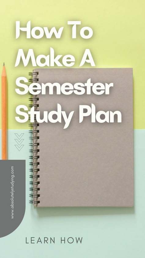 How To Use Diary For Studies, Setting Yourself Up For Success, How To Make A Semester Study Plan, Study Plan For College Students, Studying Must Haves, How To Plan Study, How To Plan Your Day As A Student, How To Get Smarter Everyday, Semester Study Plan