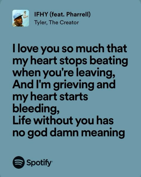 Ifhy Tyler The Creator, Tyler The Creator Songs, Tyler The Creator Lyrics, Playlist Names Ideas, Meaningful Lyrics, Music Quotes Lyrics, Rap Lyrics, Favorite Lyrics, Song Artists