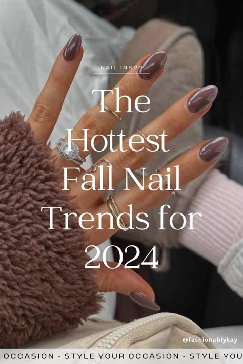 Need trendy fall nail ideas for 2024? Discover the latest fall nail design trends we're loving. From chic and simple designs to the best fall nail colors and art, and brown nail inspo, we've got all the inspiration for pretty nails this autumn. Seasonal Gel Nails, Nail Color Winter 2024, Fall Winter Nails 2024, Autumn Winter Nails 2024, Fall Oval Nails Design, Nails Inspiration 2024, Mail Trends 2024, Opi Fall 2024 Collection, Nail Colors 2024 Winter