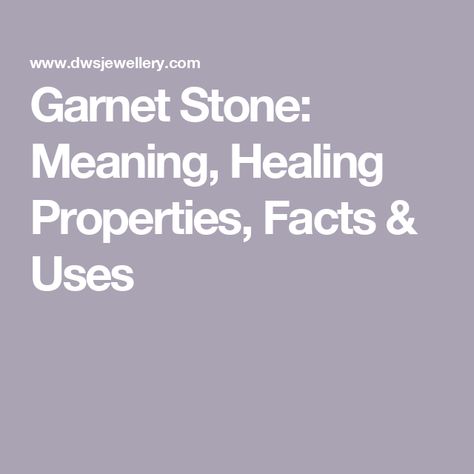 Garnet Stone: Meaning, Healing Properties, Facts & Uses Garnet Gemstone Meaning, Garnet Spiritual Meaning, Hypersthene Stone Meaning, Garnet Stone Meaning, Spessartine Garnet Meaning, Garnet Meaning, Valentine's Week, Physical Properties, Carnelian Stone