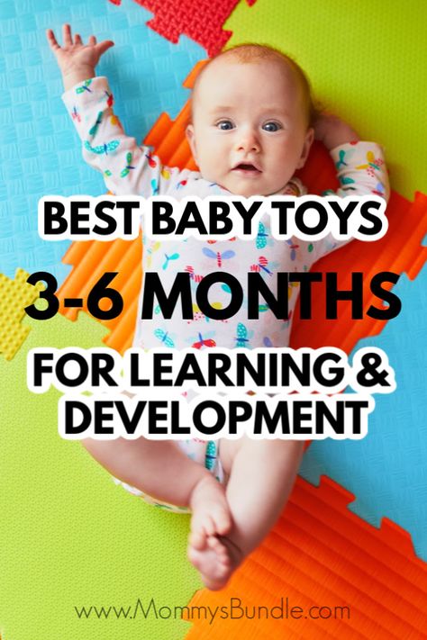 Looking for learning and development toys for your baby? See our picks for best toys for baby 3-6 months old. #babytoys #babies 5 Month Baby, Baby Development Toys, Baby Development Activities, 5 Month Old Baby, 4 Month Old Baby, 4 Month Baby, Best Baby Toys, 3 Month Old Baby, Baby Toys Diy