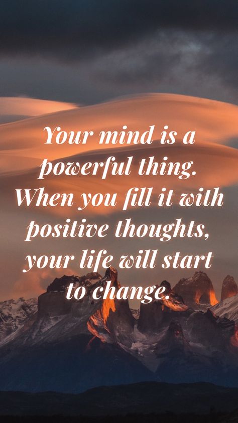 Your mind is a powerful thing. When you fill it with positive thoughts, your life will start to change. From the Motivation app: https://motivation.app Positive Thoughts Quotes, Motivation App, Positive Phrases, English Phrases, Daily Inspiration Quotes, English Quotes, Positive Thoughts, Thoughts Quotes, Daily Inspiration