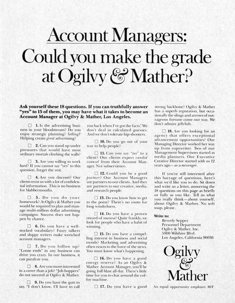 Account Managers: Could you make the grade at Ogilvy & Mather? #OgilvyArchive Copywriting Advertising, Manifesto Design, Brand Manifesto, Copywriting Inspiration, David Ogilvy, Ogilvy Mather, Copy Ads, Advertising Quotes, Marketing Copywriting