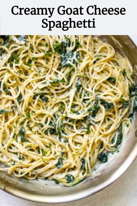 Spaghetti With Goat Cheese, Goat Cheese Spaghetti, Goat Cheese Pasta Recipes, Noddle Recipes, Spaghetti With Spinach, Goat Cheese Stuffed Chicken, Cheese Pasta Recipes, Holy Cannoli, Pasta With Alfredo Sauce