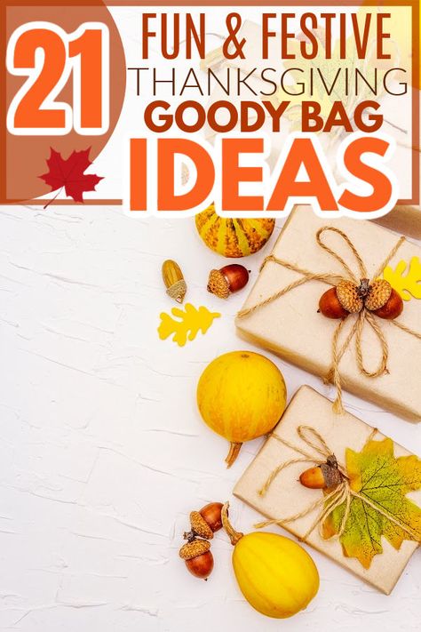 21 Thanksgiving Party Favors: Goodie Bag Ideas Friendsgiving Goody Bags, Preschool Thanksgiving Goodie Bags, Friendsgiving Take Home Gift, Autumn Treat Bags, Thanksgiving Bags For Adults, Fall Party Favors Diy, Neighbor Gifts For Thanksgiving, Thanksgiving Treat Bag Ideas, Thanksgiving Guest Gifts Party Favors