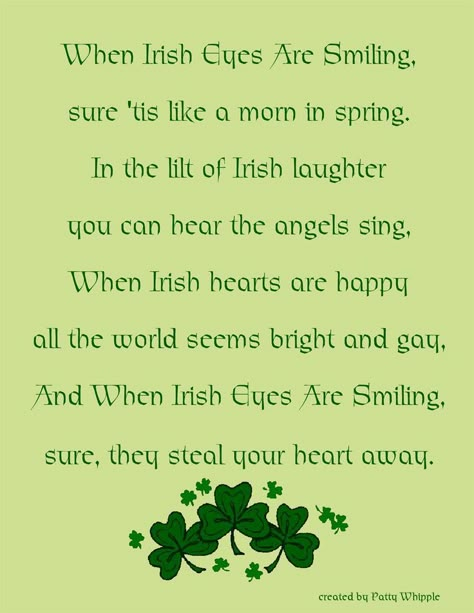 When Irish Eyes Are Smiling sure 'tis like a morn in spring in the lilt of Irish laughter you can hear the angels sing. When Irish hearts are happy all the world seems bright and gay. And when Irish eyes are smiling, sure, they steal your heart away. Stephanie Laurens, Irish Prayer, Irish Sayings, Irish Things, Irish Blessings, Irish Proverbs, Irish Eyes Are Smiling, Irish Quotes, Erin Go Bragh