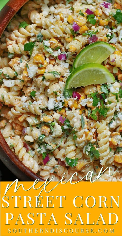 Mexican Street Corn Pasta Salad - southern discourse Female Foodie Street Corn Pasta Salad, Me Ican Street Corn Pasta, Pasta And Corn Salad, Mexican Corn Pasta Salad Recipes, Easy Mexican Street Corn Pasta Salad, Summer Corn Pasta Salad, Summer Mexican Side Dishes, Elote Macaroni Salad, Elite Corn Pasta Salad