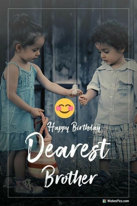 Happy Birthday Brother Images, Birthday Wishes For A Friend Messages, Brother Images, Brother Birthday Quotes, Birthday Brother, Birthday Wishes For Brother, Happy Birthday Best Friend Quotes, Happy Birthday Best Friend, Happy Birthday Wishes Photos