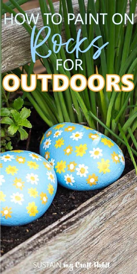 Painted Rocks How To, How To Paint Rocks For Outside Garden, Stone Art For The Garden, What Kind Of Paint To Use On Rocks, Best Paint For Painting Rocks, Painting Outdoor Rocks, Painting Rocks For Outside, Painted Stones And Rocks For Garden, Best Paint For Rocks