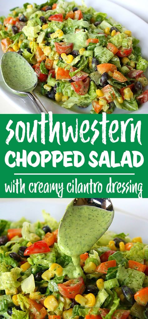 Southwestern Chopped Salad, Garden Grazer, Chopped Salad Recipes, Cilantro Dressing, Resep Salad, Cilantro Lime Dressing, Vegetarian Salads, Best Salad Recipes, Yummy Salad Recipes