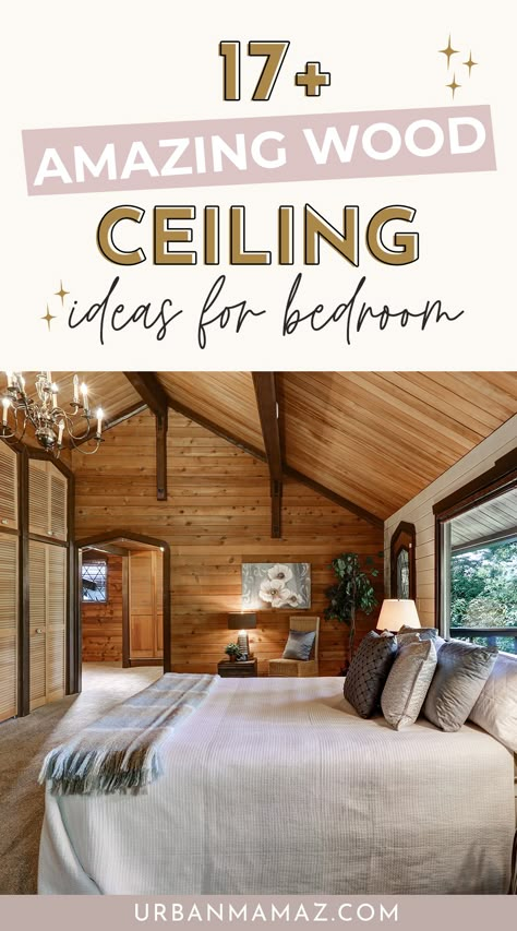 wood ceiling ideas for bedroom Rustic Vaulted Ceiling Ideas, Bedrooms With Wood Ceilings, Bedroom Ideas With Wood Ceiling, Wood Ceiling Stain Ideas, Bedrooms With Beams, Vaulted Ceiling With Wood Beams Bedroom, Living Rooms With Wood Ceilings, Log Cabin Ceiling Ideas, Different Types Of Wood Ceilings