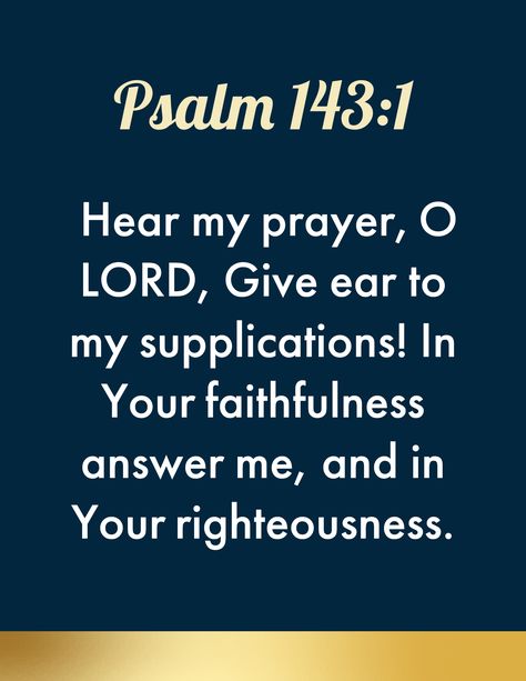 Answer Me, Psalm 143, My Prayer, Friend Quotes, Special Friend, Psalms, Quotes