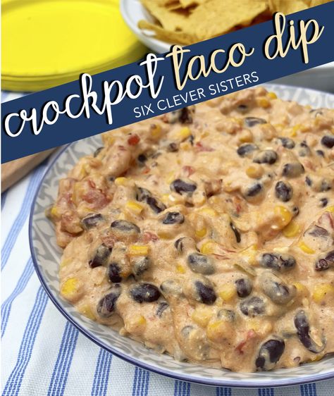 Quick Crockpot Dips, Black Bean And Corn Tacos, Bean Dip Crockpot, Crockpot Bean Dip, Crock Pot Taco Dip, Crockpot Corn Dip, Crockpot Taco Dip, Crockpot Dip Recipes, Taco Bean Dip