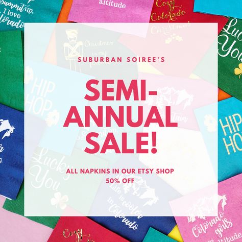 Our Semi-Annual Sale is Happening Now! — Suburban Soiree Annual Sale, Semi Annual Sale, Huge Sale, Napkins, Happy Shopping, Etsy Shop, Instagram Photos, Book Cover, Photo And Video