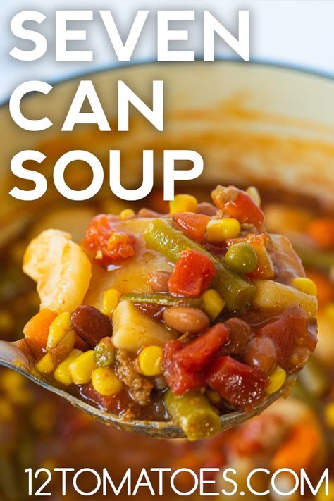 Seven Can Soup, 8 Can Soup, Can Soup Recipe, Can Soup, Recipes With Ground Beef, Beef Ground, Ground Beef Recipes Healthy, Homemade Soup Recipe, Ground Beef Dishes