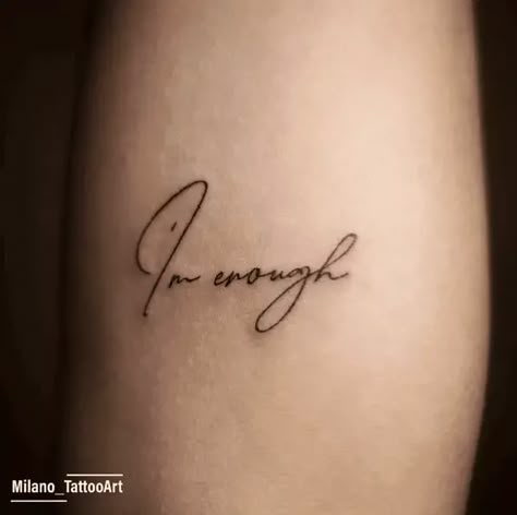 Enough Hand Tattoo, I Can Do It Tattoo, Women’s Empowerment Tattoos, Nothing To Prove Tattoo, Tattoos I Am Enough Symbol, Tattoo Ideas For Self Healing, You’ve Got This Tattoo, Self Worth Tattoos For Women, Youre Enough Tattoo