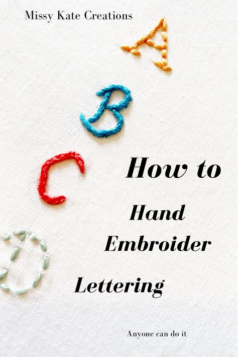 How to Hand Embroider Lettering Hand Stitch Initials, Embroidery Letter Template, How To Sew Letters On Fabric By Hand, Easy Letter Embroidery For Beginners, Learning To Embroider Hand Embroidery, Hand Monogram Embroidery Letters, Sewing Kindergarten, Stitching Letters Hand Embroidery, How To Stitch Letters Hand Embroidery