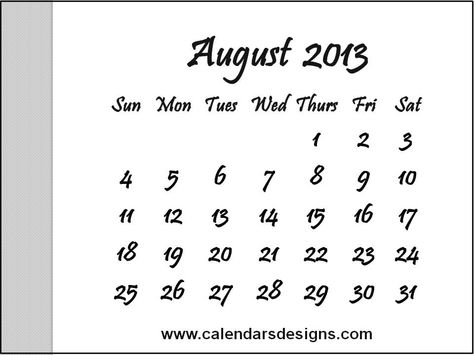 Calendar August, Save The Date Invite, 2012 Calendar, 2013 Calendar, August Calendar, Free Calendar, Date Calendar, August 1, Diwali Decorations