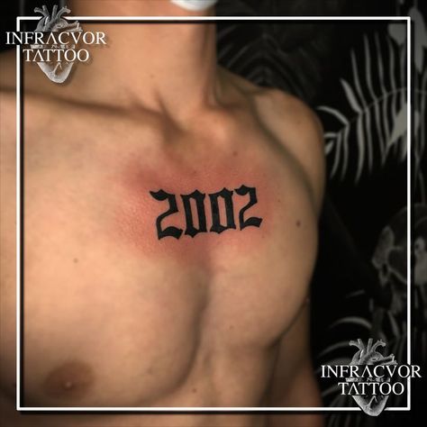 I tattooed the year of birth of this boy on my chest. The style is Gothic. You can see the difference between characters filled with black and left blank. #gothicfont #gothic #2002 2001 Chest Tattoo, Date On Chest Tattoo, 2002 Number Tattoo, Birth Year Tattoo Men Chest, 2002 Year Tattoo, Birth Year Tattoo Stomach, Chest Number Tattoo, Date Chest Tattoo, Tattoo Year Of Birth