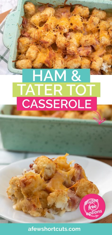 Ham And Tater Tot Casserole, Ham Tater Tot Casserole, Leftover Ham Recipes Crockpot, Leftover Ham Recipes Casseroles, Recipes Using Ham, Tot Recipes, Ham Dinner Recipes, Ham Casserole Recipes, Ham Leftovers