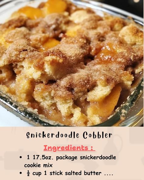 Ingredients: 1 package (17.5 oz.) snickerdoodle cookie mix ½ cup salted butter (1 stick) 1 large egg... Snickerdoodle Cobbler, Snickerdoodle Desserts, Cobbler Recipes Easy, Snickerdoodle Cookie, Cobbler Recipes, Cookie Mix, Recipe Organization, Fun Baking Recipes, Snickerdoodles