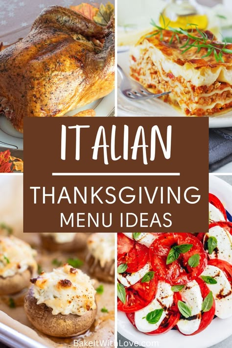 These Italian Thanksgiving dinner menu ideas are the perfect way to celebrate the holidays with your family! This menu features crowd-pleasing Italian-inspired recipes that will make an epic Thanksgiving spread. There are appetizers, main courses, side dishes, and desserts- everything you need is right here! BakeItWithLove.com #bakeitwithlove #Italian #Thanksgiving #recipes #menu #holiday Non Traditional Thanksgiving Recipes, Italian Dinner Menu Ideas, Italian Dishes For A Crowd, Italian Thanksgiving Dinner, Untraditional Thanksgiving Dinner, Themed Thanksgiving Dinner, Italian Thanksgiving Menu, Italian Themed Dinner Party, Italian Thanksgiving Recipes