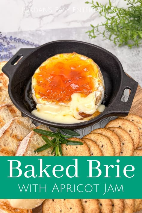 Baked Brie with Apricot Jam - Jordan's Easy Entertaining Easy Baked Brie, Brie Cheese Recipes Baked With Jam, Simple Baked Brie, How To Cook Brie, Brie With Apricot Preserves, Brie And Apricot Preserves, Baked Brie Recipes With Apricot Jam, Apricot Brie, Apricot Baked Brie