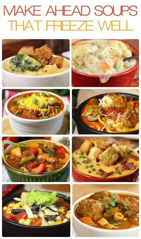 10 Make Ahead Soups That Freeze Well Soup Recipes Freezer Friendly, Meals That Reheat Well, Freezable Soups, Freeze Soup, Freezer Soups, Freeze Ahead Meals, Lunch Easy, Freezer Dinners, Recipe Lunch