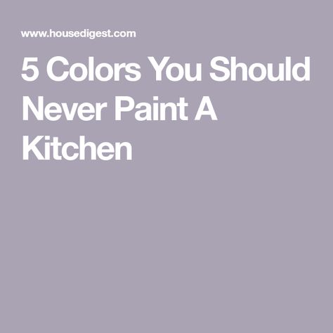 5 Colors You Should Never Paint A Kitchen Two Color Kitchen Walls, Country Kitchen Wall Colors, Yellow Kitchen Color Scheme, Pale Green Kitchen Walls, Painted Kitchen Ideas, Earthy Kitchen Paint Colors, Small Kitchen Colors Schemes Paint, Kitchen Wall Color Ideas Paint Colours, Yellow Kitchen Walls With White Cabinets