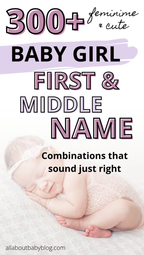 Super cute and feminine baby girl first and middle name combinations - All about Baby Blog First And Middle Baby Girl Names, Middle Names With Meaning, Baby Names With Middle Names, Baby Names First And Middle, Baby Gurl Names, Country Baby Girl Names, Names Spanish