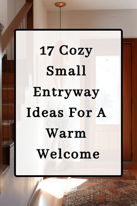 small entryway ideas Small Front Hallway Ideas Entrance, Atrium Entrance Home, Over The Front Door Decor Inside, Foyer Into Dining Room Entryway, Small Entrance Corner Ideas, Front Door Indoor Decor, Ideas For Entrance Hall Decor, Cozy House Entrance, Entry Way Door Ideas