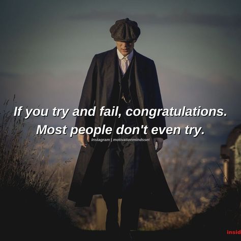 • Motivational Quotes • on Instagram: “If you try and fail, congratulations. Most people don't even try. ------------------ On the journey to success? Hit that follow button! ⬇️…” Poster With Quotes, I'm Leaving, Journey To Success, Quotes On Instagram, Follow Button, Peaky Blinders, Amazing Quotes, Bluebird, You Tried