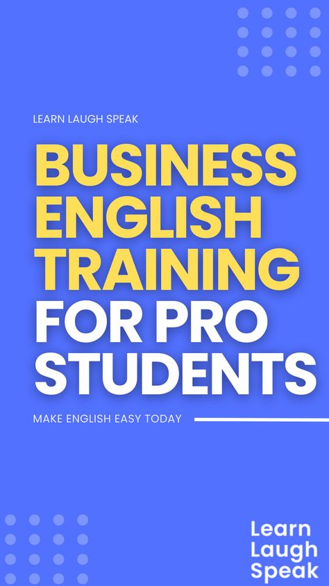 Looking for Business English Training for you or your team? Are you a professional looking to improve your English skills for business purposes? Look no further! Our Business English training program, Learn Laugh Speak, offers a comprehensive business English course designed specifically for adults. English Speaking Course, Business Communication Skills, Advanced Grammar, Improve English, Conversation Skills, Language Courses, Business Articles, English Resources, English Course