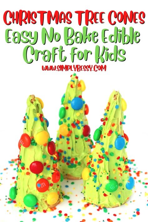 Christmas Tree Cones - Easy No Bake Edible Craft for Kids Christmas Tree Cones Edible, Christmas Edible Crafts For Kids, Staff Christmas Ideas, Christmas Edible Crafts, Edible Christmas Crafts, Fall Party Activities, 2nd Birthday Toy Story, Christmas Crafts For School, Edible Kids Crafts