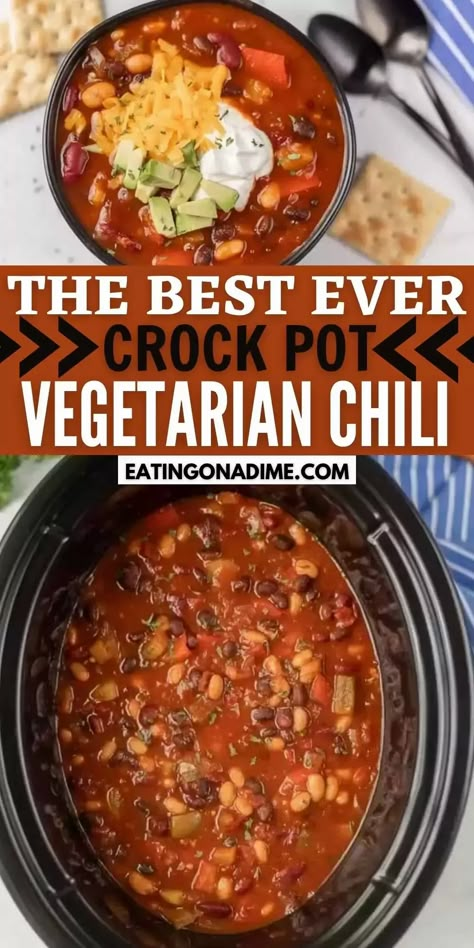 Crock Pot Vegetarian Chili, Vegetarian Chili Recipe Crockpot, Best Vegetarian Chili, Crock Pot Vegetarian, Vegetarian Chili Crock Pot, Slow Cooker Vegetarian Chili, Vegan Chili Recipe, Vegan Crockpot, Vegetarian Chili Recipe